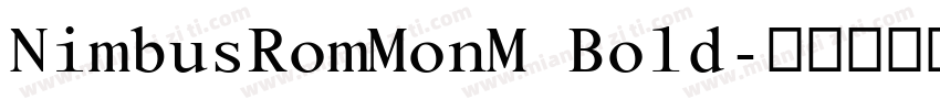 NimbusRomMonM Bold字体转换